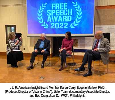 From L to R: American Insight Board Member Karen Curry, Eugene Marlow, Ph..D. (Producer/Director of "Jazz in China"), Jiefei Yuan, documentary Associate Director, and Bob Craig, Jazz DJ, WRTI, Philadelphia