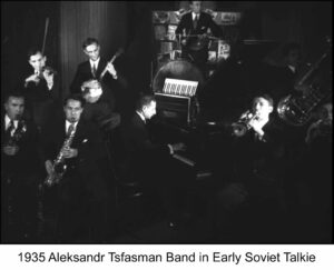 1935 Alksandr Tsfasman Band in Early Soviet Talkie