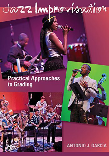 "Jazz Improvisation" by Antonio J. Garcia