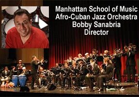 MSMJO Bobby Inset Manhattan School of Music Afro-Cuban Jazz Orch Bobby Sanabria, Director