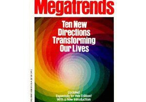 Megatrends Book "MegaTrends" by John Naisbitt